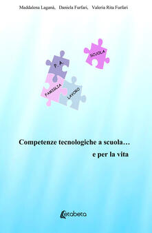Competenze tecnologiche a scuola... e per la vita.pdf