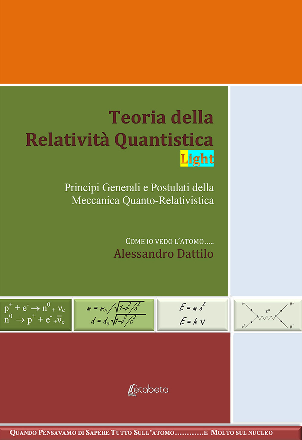 Image of Teoria della relatività quantistica. Principi generali e postulati della meccanica quanto-relativistica. Nuova ediz.