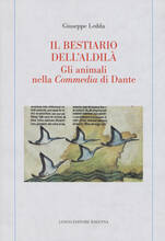 Libro Il bestiario dell'aldilà. Gli animali nella Commedia di Dante Giuseppe Ledda