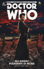 Libro Doctor Who. Decimo dottore. Gli angeli piangenti di Mons.. Vol. 2 Robbie Morrison