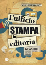 Libro L' ufficio stampa in editoria Maria Vittoria Gatti