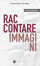 Libro Raccontare immagini Andrea Mirabile