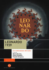 Libro Leonardo 1939. La costruzione del mito