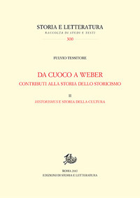 Image of Da Cuoco a Weber. Contributi alla storia dello storicismo. Vol. 2: Historismus e storia della cultura.