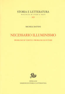 Necessario illuminismo. Problemi di verità e problemi di potere.pdf