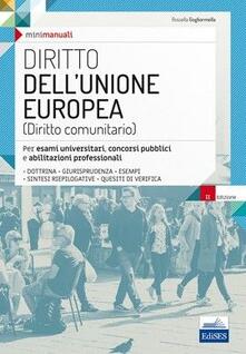 Diritto dellUnione Europea. Per esami universitari, concorsi pubblici e abilitazioni professionali. Con espansione online.pdf