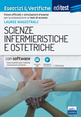 Libro EdiTEST. Lauree magistrali. Scienze infermieristiche e ostetriche. Esercizi & verifiche. Prove ufficiali e simulazioni d'esame per la preparazione ai test di accesso. Con Contenuto digitale (fornito elettronicamente)