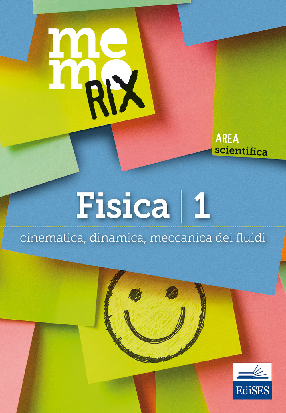 Image of Fisica. Vol. 1: Cinematica, dinamica, meccanica dei fluidi.