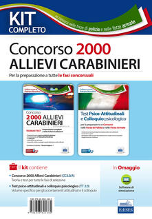 Kit completo Concorso 2000 allievi carabinieri. Per la preparazione a tutte le fasi concorsuali. Con software di simulazione.pdf