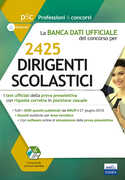 Libro Concorso per 2425 dirigenti scolastici. La banca dati ufficiale. I test ufficiali della prova preselettiva con risposta corretta in posizione casuale. Con software di simulazione