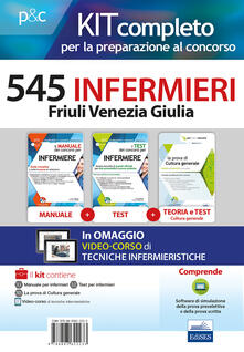 Kit completo per la preparazione al concorso 545 infermieri Friuli Venezia Giulia. Con e-book. Con espansione online.pdf
