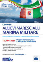 Libro Concorso Allievi Marescialli. Marina Militare. Teoria e test per la preparazione a tutte le fasi di concorso