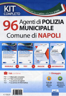 Kit completo per il concorso di 96 agenti di Polizia municipale nel Comune di Napoli. Con software di simulazione.pdf