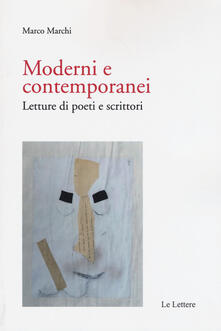 Moderni e contemporanei. Letture di poeti e scrittori.pdf