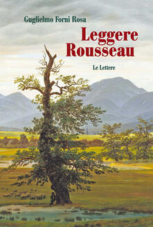 Leggere Rousseau. Le lettere.pdf