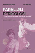 Libro Paralleli pericolosi. Le rivelazioni marziane di due donne del West Alice Ilgenfritz Jones Ella Merchant