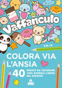 Libro Vaffanculo. Colora via l'ansia. 40 insulti da colorare con animali carini ma stronzi