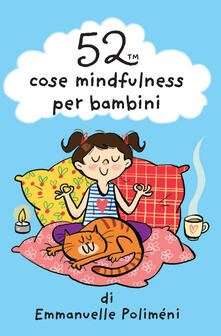 52 cose mindfulness per bambini. Carte.pdf