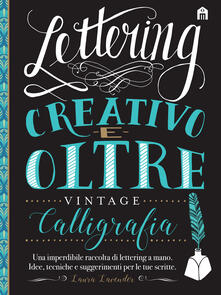 Lettering creativo e oltre. Calligrafia vintage.pdf