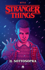 Libro Stranger Things. Il Sottosopra Jody Houser