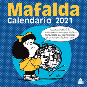 Mafalda. Calendario da parete 2021 - Quino - Libro ...