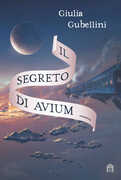 Libro Il segreto di Avium Giulia Gubellini