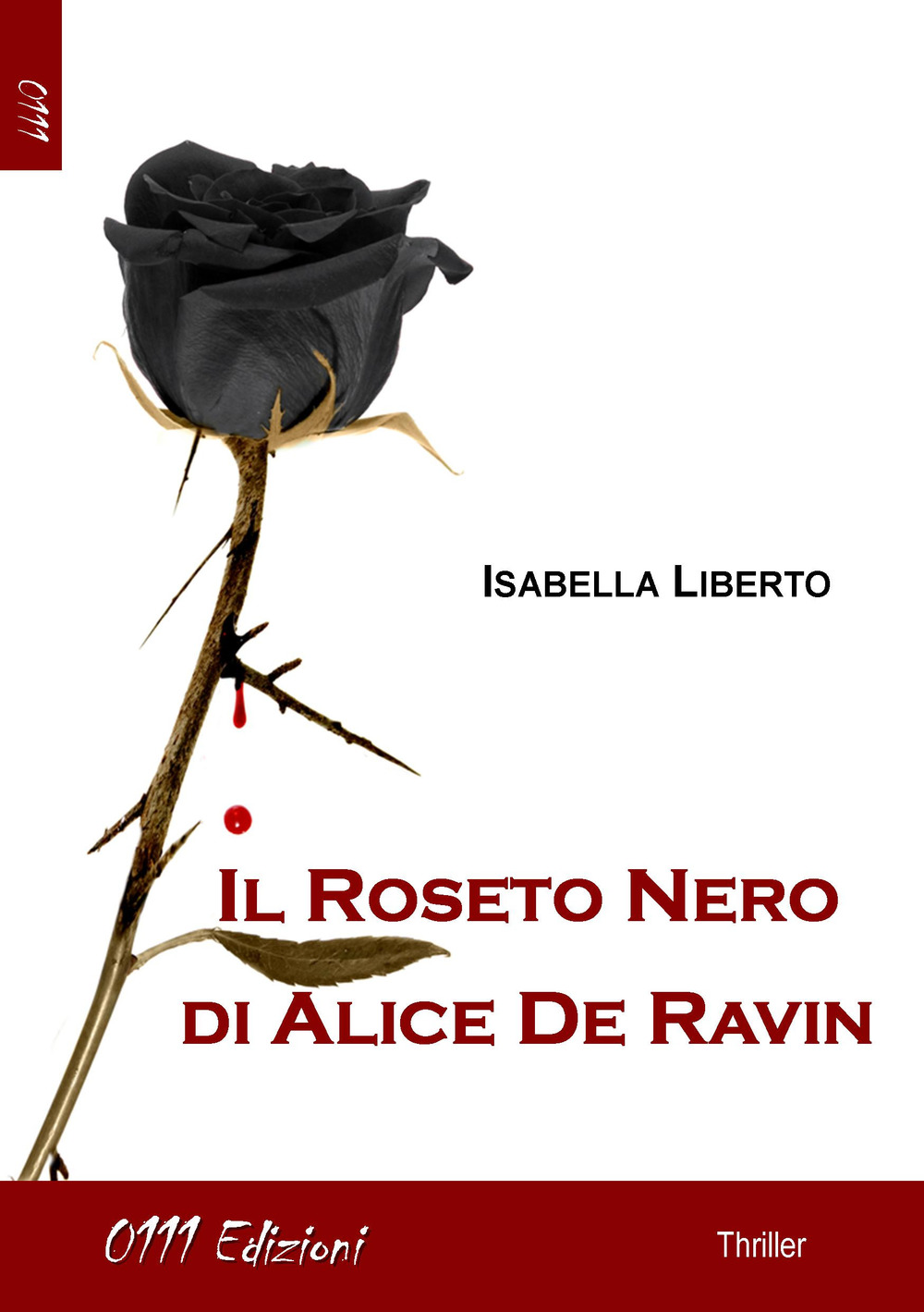 Image of Il roseto nero di Alice De Ravin