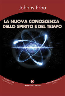 La nuova conoscenza dello spirito e del tempo.pdf