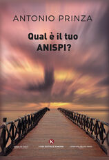 Libro Qual è il tuo Anispi? Antonio Prinza