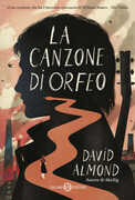 Libro La canzone di Orfeo David Almond