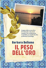 Libro Il peso dell'oro Barbara Bellomo