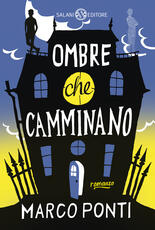 Libro Ombre che camminano Marco Ponti