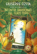 Libro Incontri ravvicinati del terzo topo Giuseppe Festa