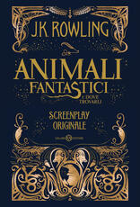 Libro Animali fantastici e dove trovarli. Screenplay originale J. K. Rowling