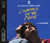 Copertina  Chiamami col tuo nome [audioregistrazione]