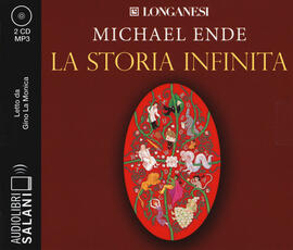 Libro La storia infinita letto da Gino La Monica. Audiolibro. 2 CD Audio formato MP3 Michael Ende