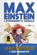 Libro Max Einstein. L'esperimento geniale James Patterson Chris Grabenstein
