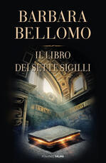 Libro Il libro dei sette sigilli Barbara Bellomo