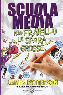 Scuola media. Mio fratello le spara grosse.pdf