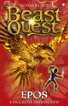 Epos. Luccello infuocato. Beast Quest. Vol. 6.pdf