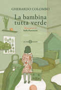 Libro La bambina tutta verde Gherardo Colombo