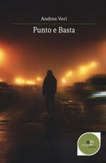 Libro Punto e basta Andrea Veri