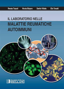 Il laboratorio nelle malattie reumatiche autoimmuni.pdf