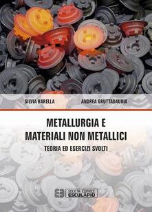 Metallurgia e materiali non metallici. Teoria e esercizi svolti.pdf