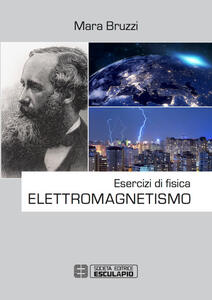 Esercizi Di Fisica Elettromagnetismo Scarica Pdf Epub Libri Fightclub Ilibridigiulia It