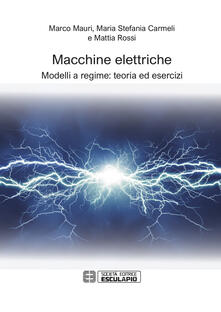Macchine elettriche. Modelli a regime: teoria ed esercizi.pdf