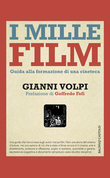 I mille film. Guida alla formazione di una cineteca.pdf
