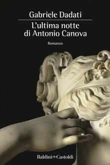 L ultima notte di Antonio Canova.pdf