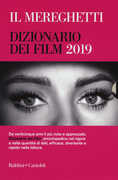 Libro Il Mereghetti. Dizionario dei film 2019 Paolo Mereghetti