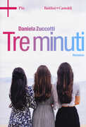 Libro Tre minuti Daniela Zuccotti